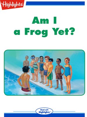 cover image of Am I a Frog Yet?